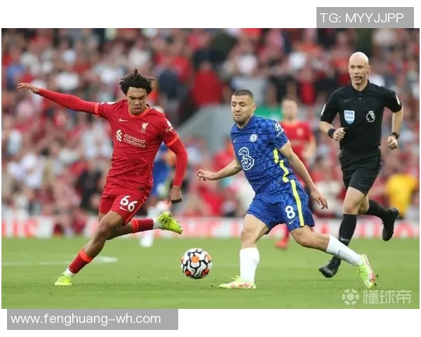切尔西大胜利物浦五比一战术解析引发全场热议